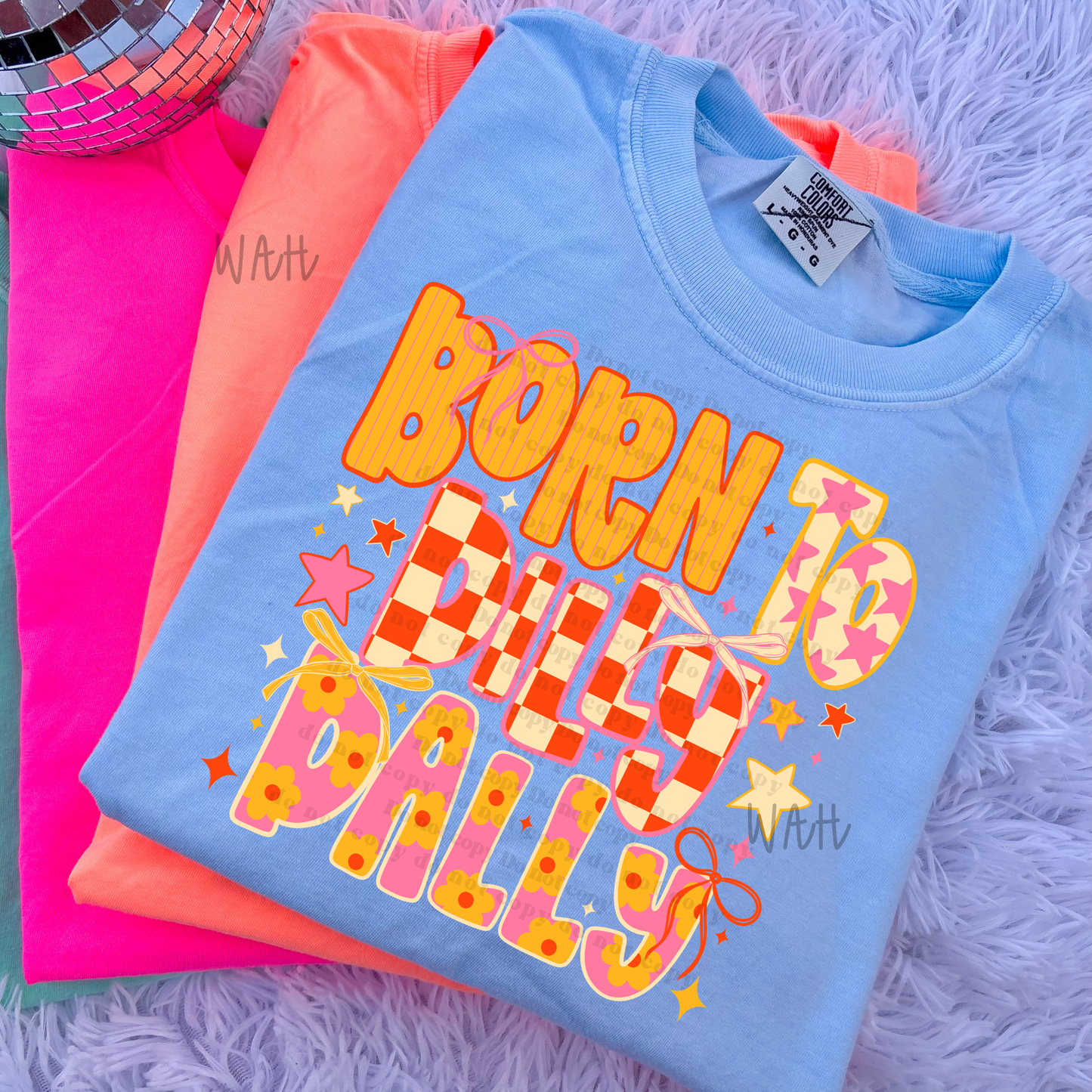 Born to dillydally