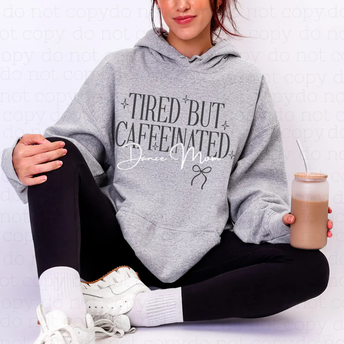 Tired but caffeinated dance mom - grey font