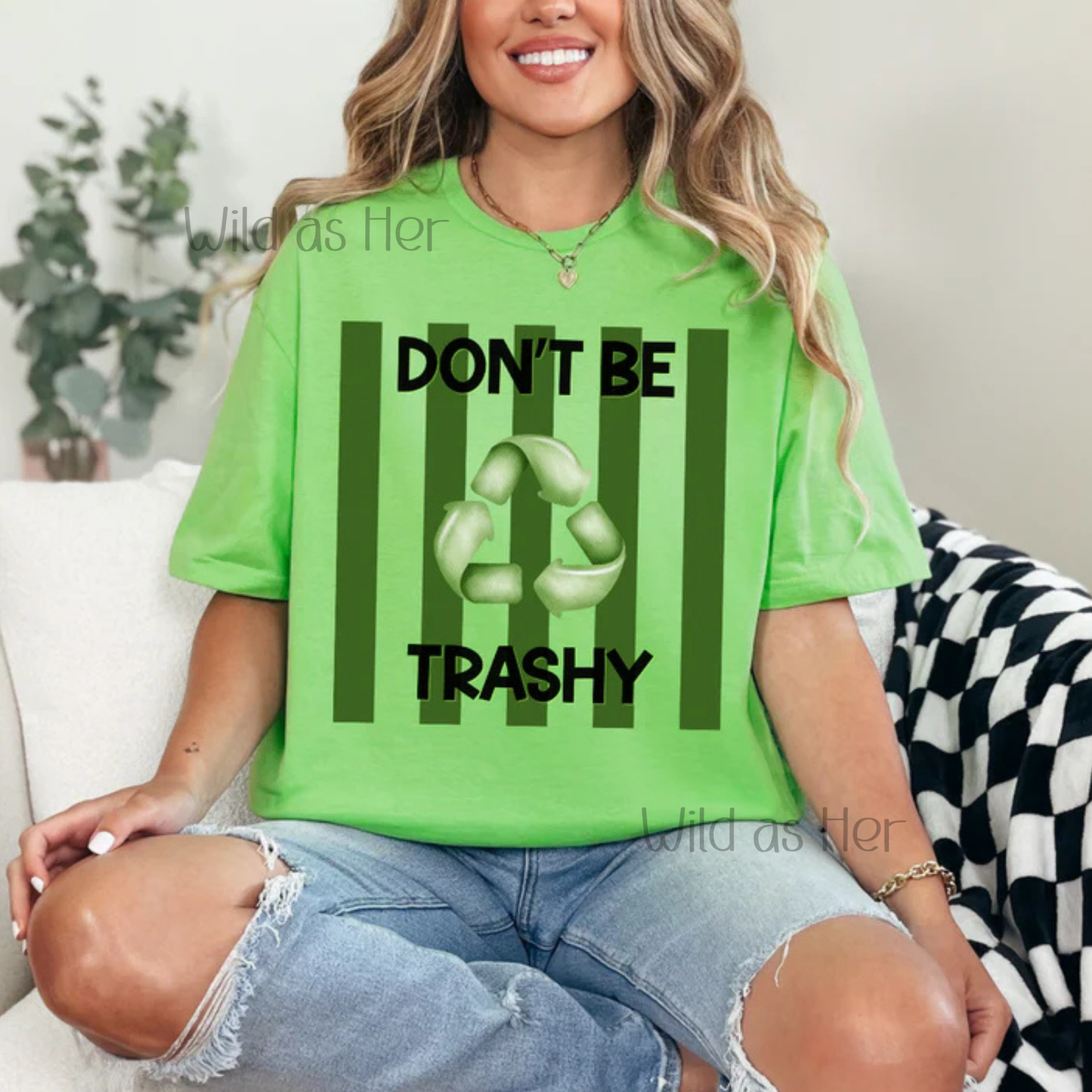 Don't be Trashy