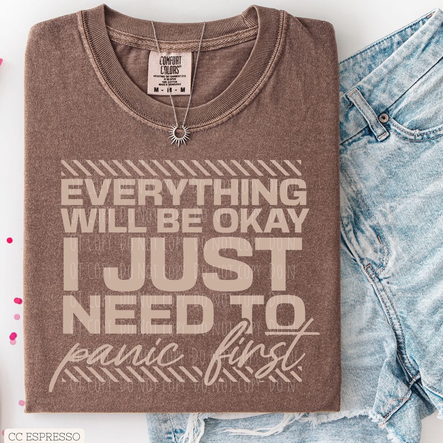 everything will be ok, I just need to panic first