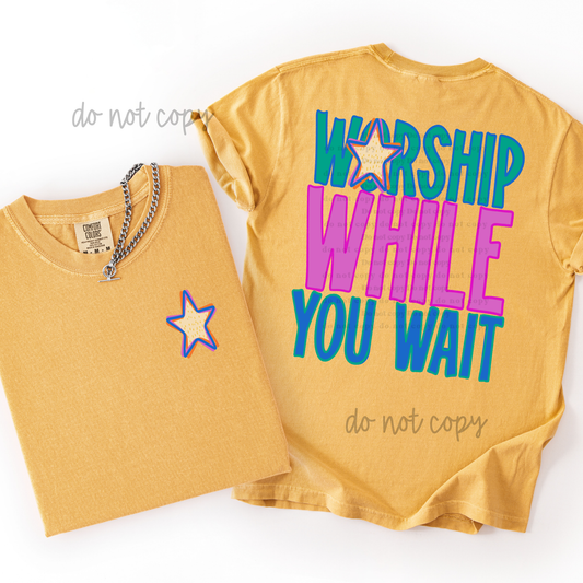 Worship while you wait