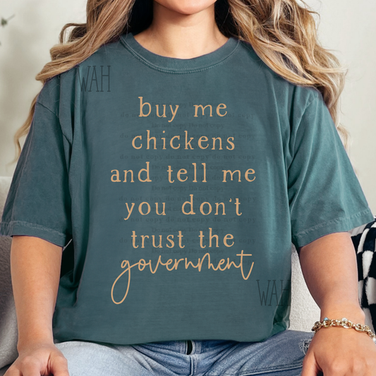 Buy me Chickens / dont Trust the Gov