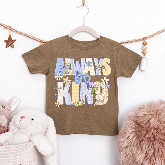 Always be kind