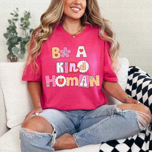 Be a Kind Human