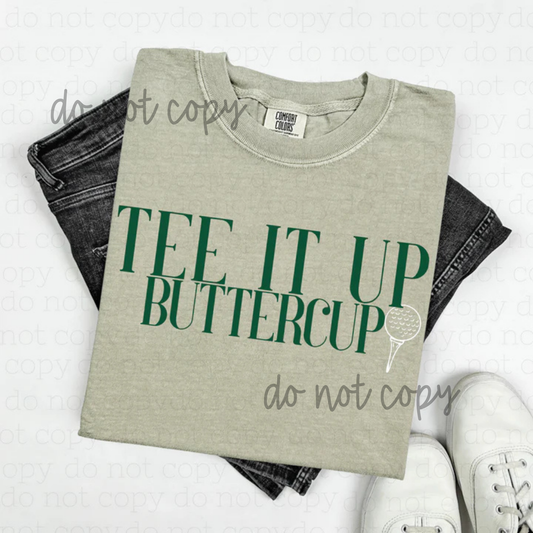 Tee it up buttercup